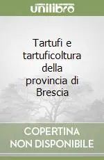 Pagamento Sicuro Tartufi e tartuficoltura della provincia di Brescia