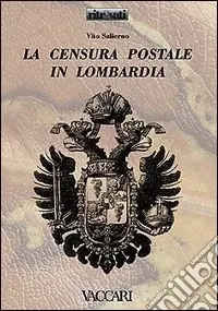 La censura postale in Lombardia Quantità Limitata
