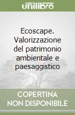Ecoscape. Valorizzazione del patrimonio ambientale e paesaggistico Pagamento Sicuro