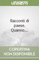 Promozione Esclusiva Racconti di paese. Quanno...