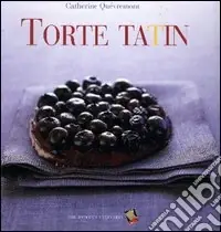 Affare Torte tatin. Ediz. a colori