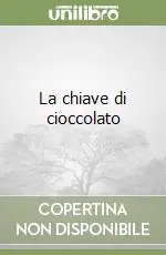 La chiave di cioccolato Compra Adesso