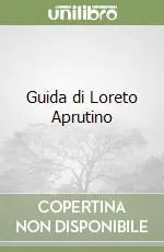 Guida di Loreto Aprutino Promozione Esclusiva