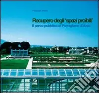 Occasione Imperdibile Recupero degli «spazi proibiti». Il parco pubblico di Pomigliano d‘Arco