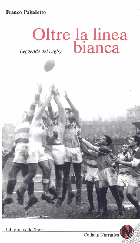 Oltre la linea bianca. Leggende del rugby Soddisfatti O Rimborsati
