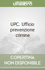 Saldi UPC. Ufficio prevenzione crimine