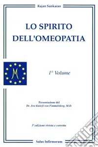 Lo spirito dell‘omeopatia. Vol. 1 Popolare