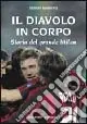 Reso Gratuito Il diavolo in corpo. Storia del grande Milan