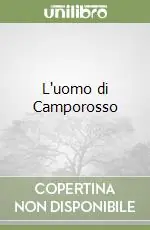 L‘uomo di Camporosso Bestseller
