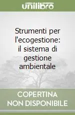 Offerta Lampo Strumenti per l‘ecogestione il sistema di gestione ambientale