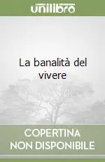 La banalità del vivere Economico