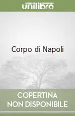 Corpo di Napoli Prezzo Di Fabbrica