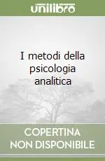 I metodi della psicologia analitica Offerta