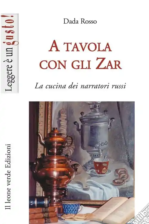A Buon Prezzo A tavola con gli zar. La cucina dei narratori russi