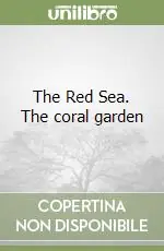 Must-Have The Red Sea. The coral garden