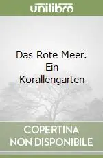 Promo Stagionale Das Rote Meer. Ein Korallengarten