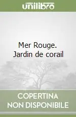 Popolare Mer Rouge. Jardin de corail