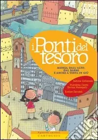 I ponti del tesoro. Monza dall‘alto, dal basso e anche a testa in giù Più Venduto