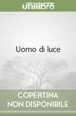 Soddisfatti O Rimborsati Uomo di luce