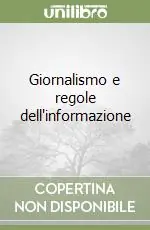 Giornalismo e regole dell‘informazione Solo Oggi