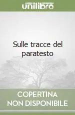 Spedito Oggi Sulle tracce del paratesto