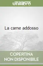 La carne addosso Affare