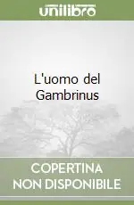 L‘uomo del Gambrinus Super Prezzo