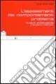 L‘assessment dei comportamenti problema. Valutare le condizioni e impostare il trattamento Occasione Imperdibile