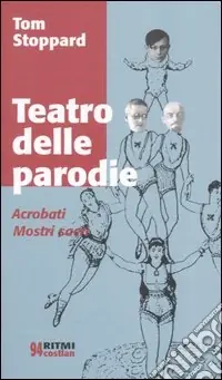 Teatro delle parodie Acrobati-Mostri sacri Vendita Finale