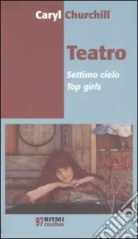 Teatro. Settimo cielo-Top girls Vendita Finale