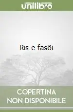 Esclusivo Ris e fasöi