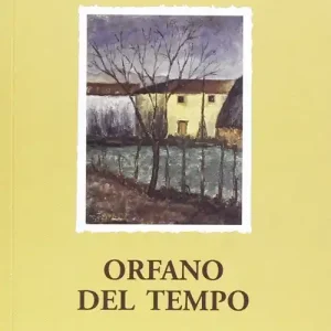 Orfano del tempo Ultime Pezzi