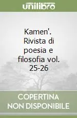 Kamen‘. Rivista di poesia e filosofia vol. 25-26 Compra Oggi Stesso
