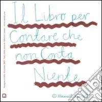 Il libro per contare che non conta niente Bestseller