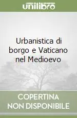 Economico Urbanistica di borgo e Vaticano nel Medioevo