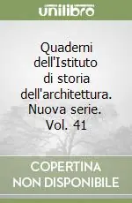 Quaderni dell‘Istituto di storia dell‘architettura. Nuova serie. Vol. 41 Più Venduto