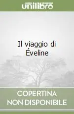 Ultima Occasione Il viaggio di Éveline