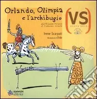 Promozione Orlando, Olimpia e l‘archibugio