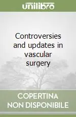 Controversies and updates in vascular surgery Reso Gratuito