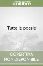Must-Have Tutte le poesie
