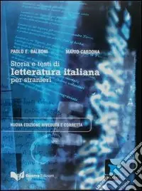 Consegna Rapida Storia e testi di letteratura italiana per stranieri