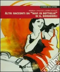 Altri racconti da «Navi in bottiglia» di G. Romagnoli. Livello intermedio Ultima Occasione