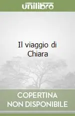Il viaggio di Chiara Super Prezzo