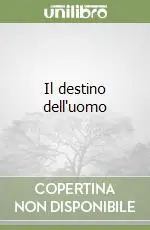 Pagamento Sicuro Il destino dell‘uomo