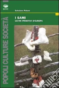 I sami. Ultimi primitivi d‘Europa Saldi