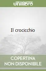 Il crocicchio Ultimissimo Modello