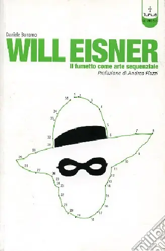 Will Eisner. Il fumetto come arte sequenziale Scelto Dai Clienti