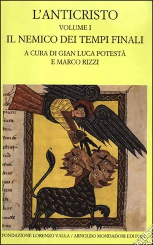 Popolare L‘anticristo. Testo greco e latino a fronte. Vol. 1 Il nemico dei tempi finali. Testi dal II al IV secolo