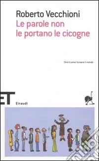 Le parole non le portano le cicogne Ultima Occasione