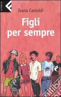 Affare Figli per sempre
